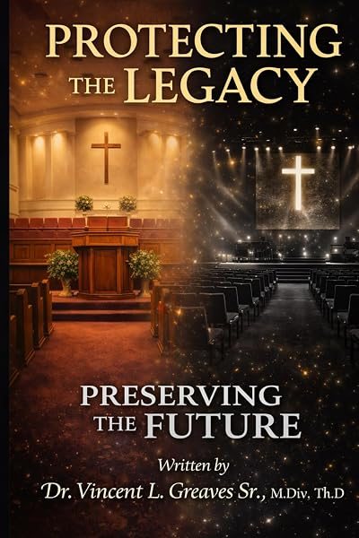 Cover of Protecting the Legacy Preserving the Future